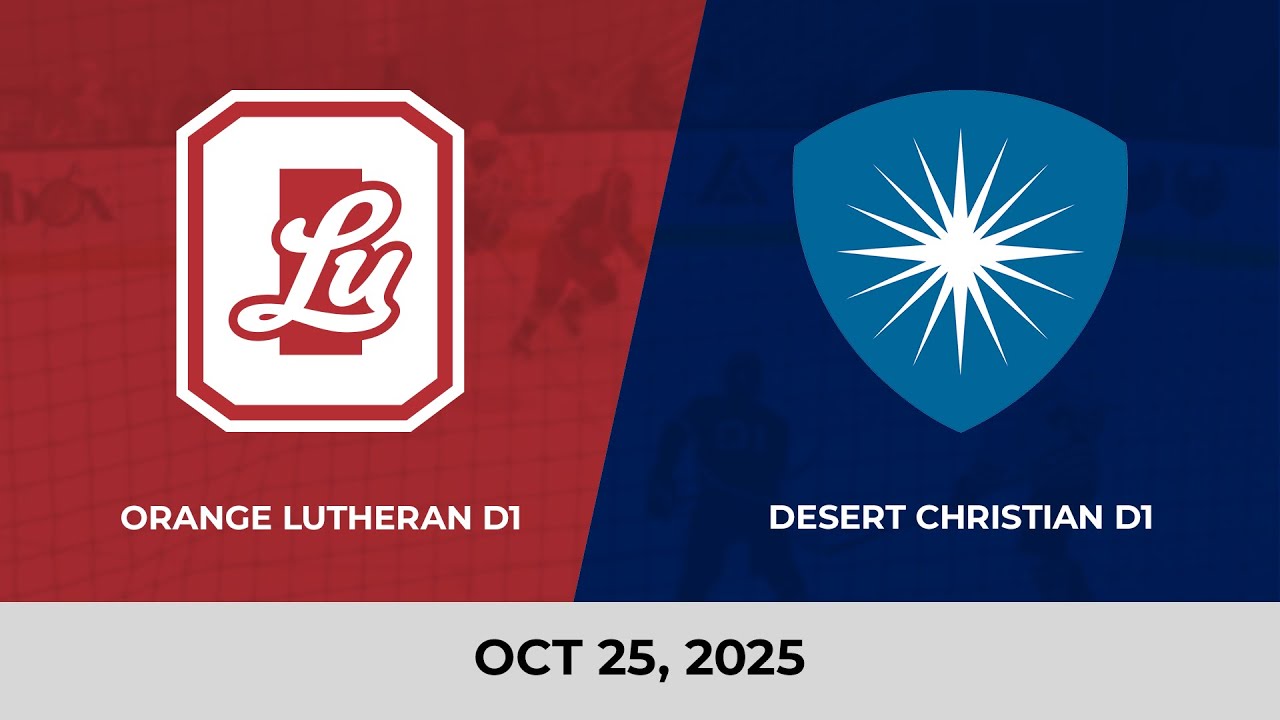 [251025] Orange Lutheran D1 vs Desert Christian D1
