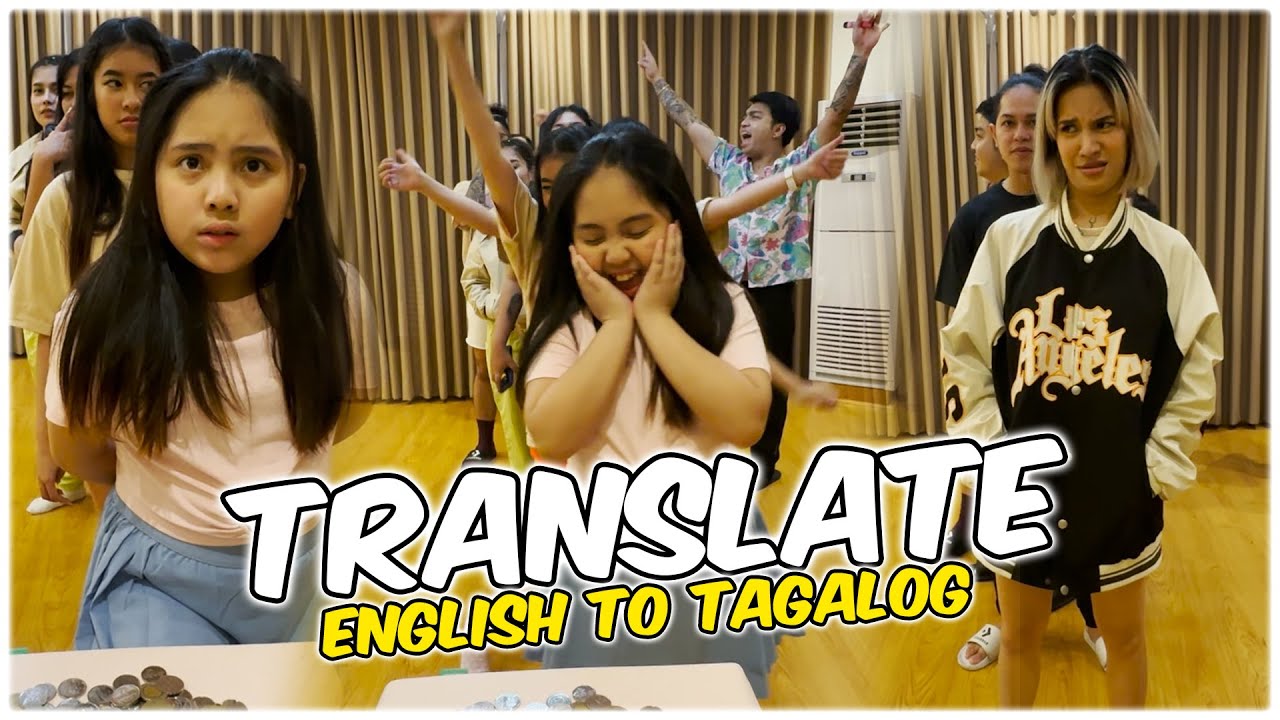 TRANSLATE ENGLISH TO TAGALOG