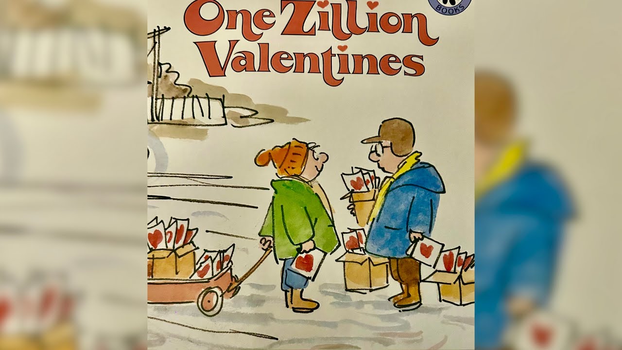 One Zillion Valentines 💝 