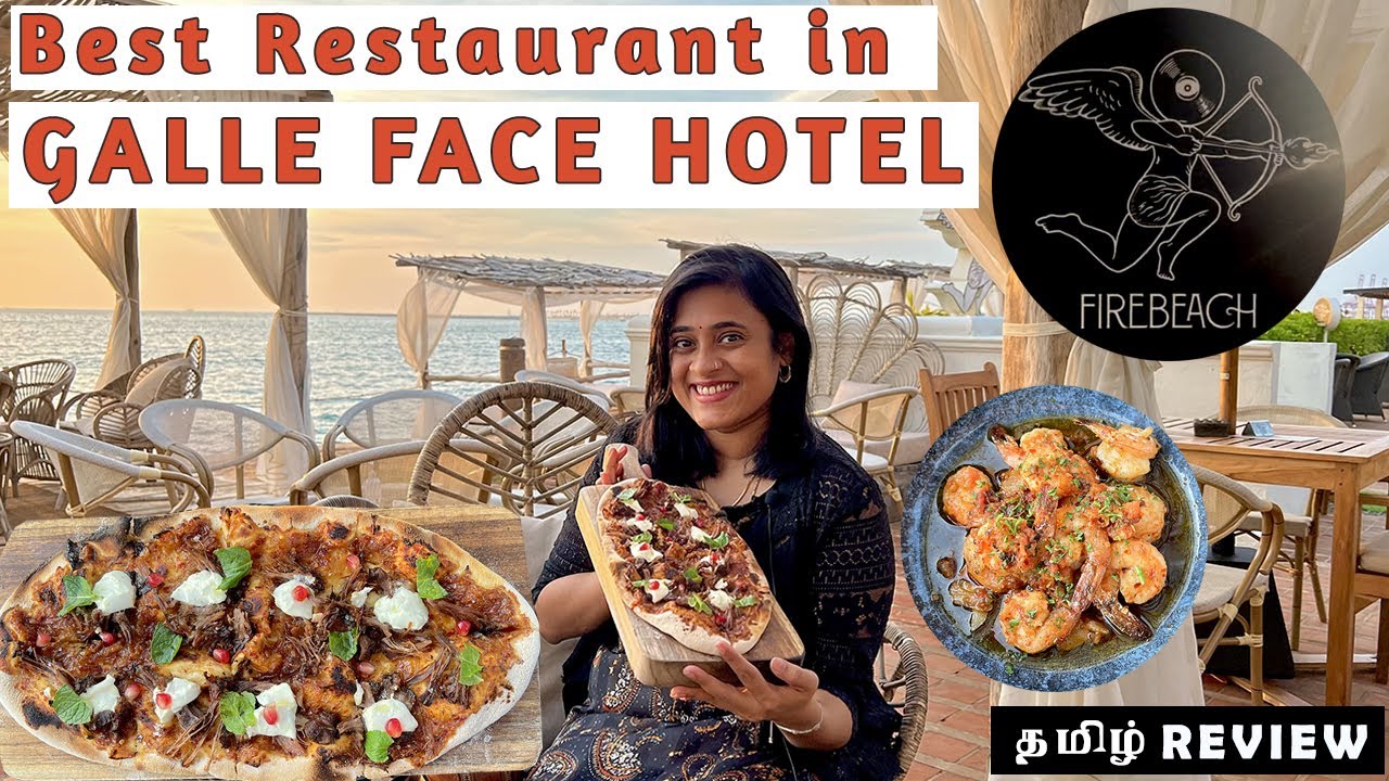 Best Sea view restaurant in Galle Face Hotel | Fire Beach | தமிழ் food review #crazypair