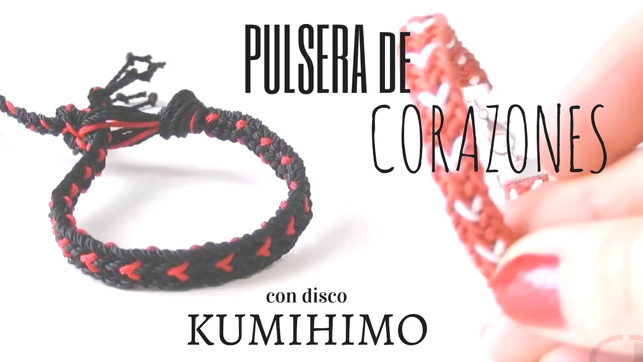 Abalorios DIY - Pulsera con Corazones ( Disco Kumihimo )