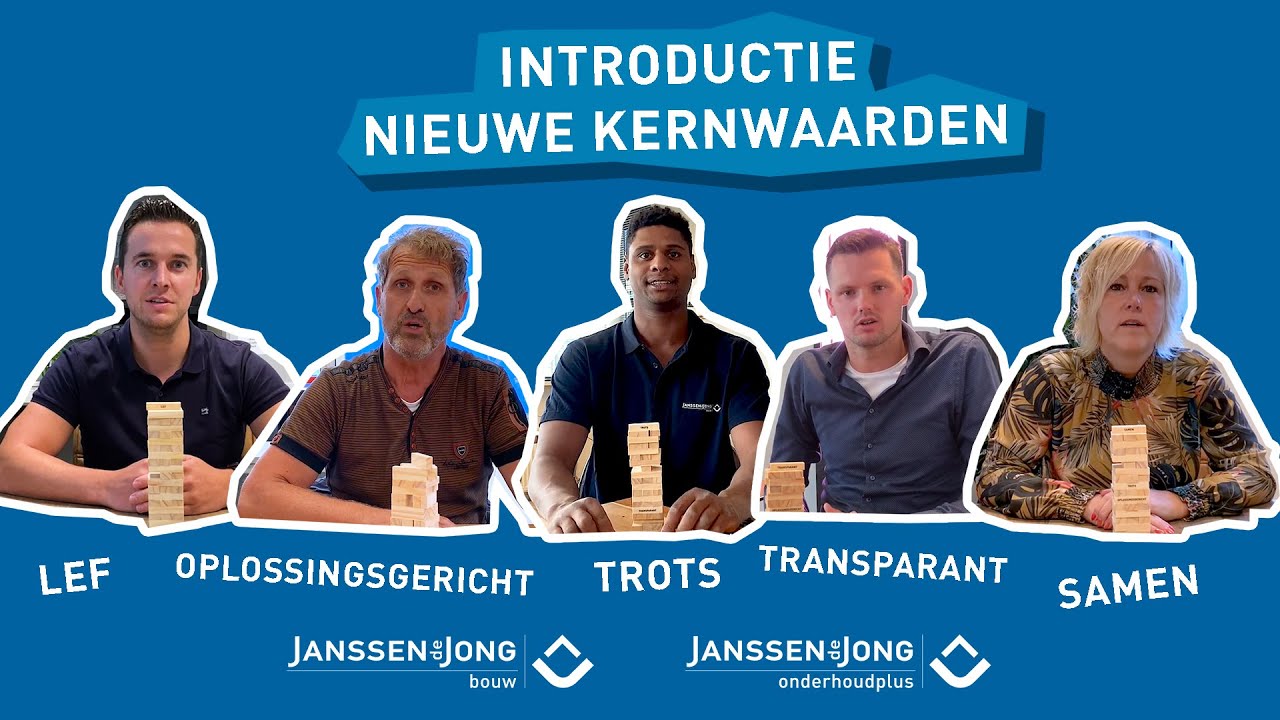 Introductie nieuwe kernwaarden Janssen de Jong Bouw en Janssen de Jong OnderhoudPlus