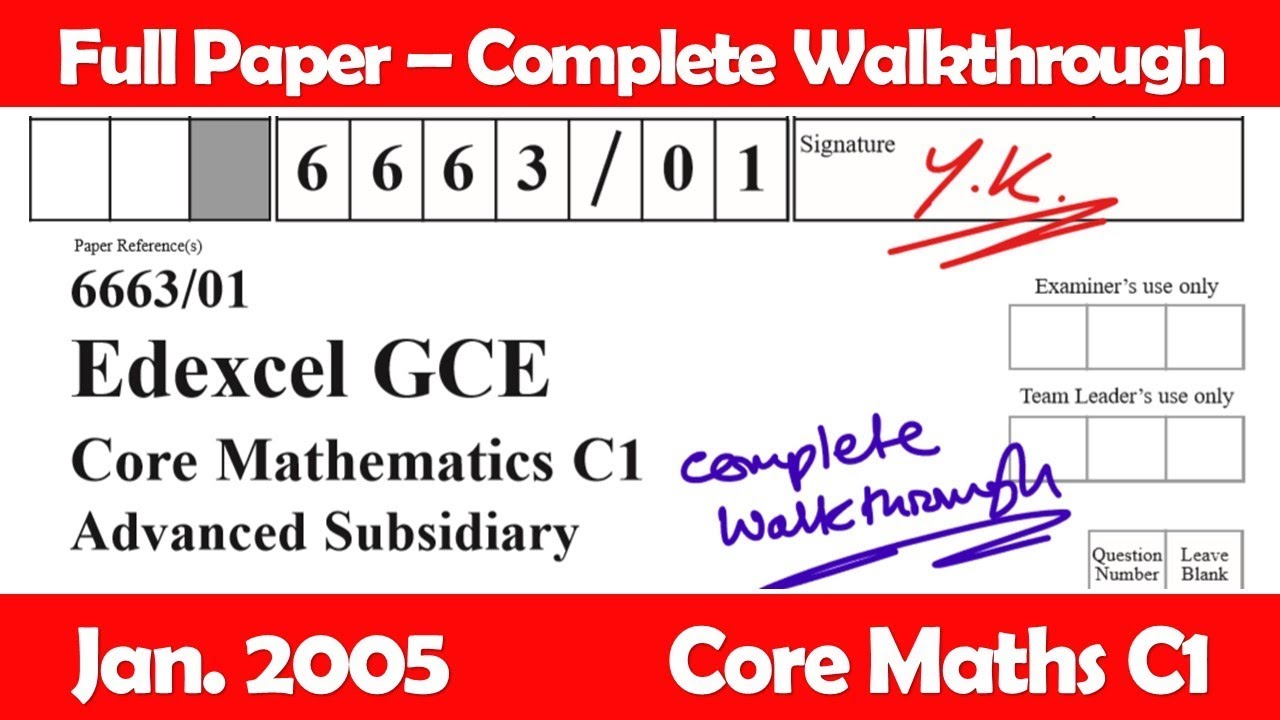 C1 Edexcel January 2005 | Complete Full Paper Walkthrough (GCE Maths 6663)