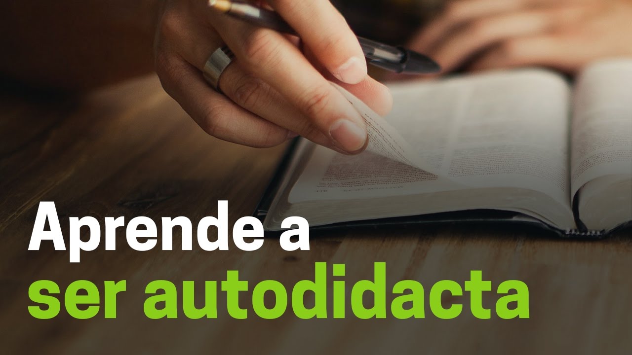 Aprende a ser autodidacta