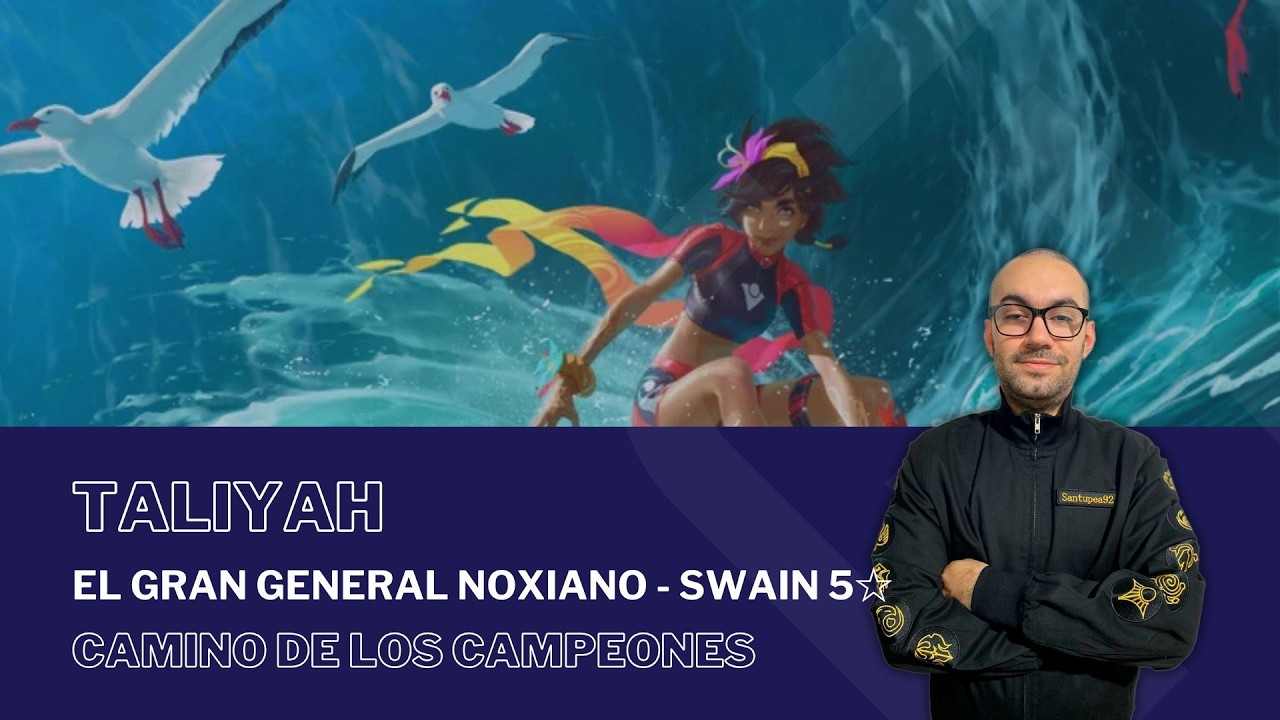 El Gran General Noxiano - Swain 5☆ con TALIYAH / #PathOfChampions - #LegendsOfRuneterra