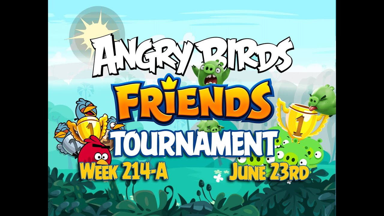 Angry Birds Friends Tournament Week 214A Levels 1 to 6 Non Power Up Compilation Walkthroughs