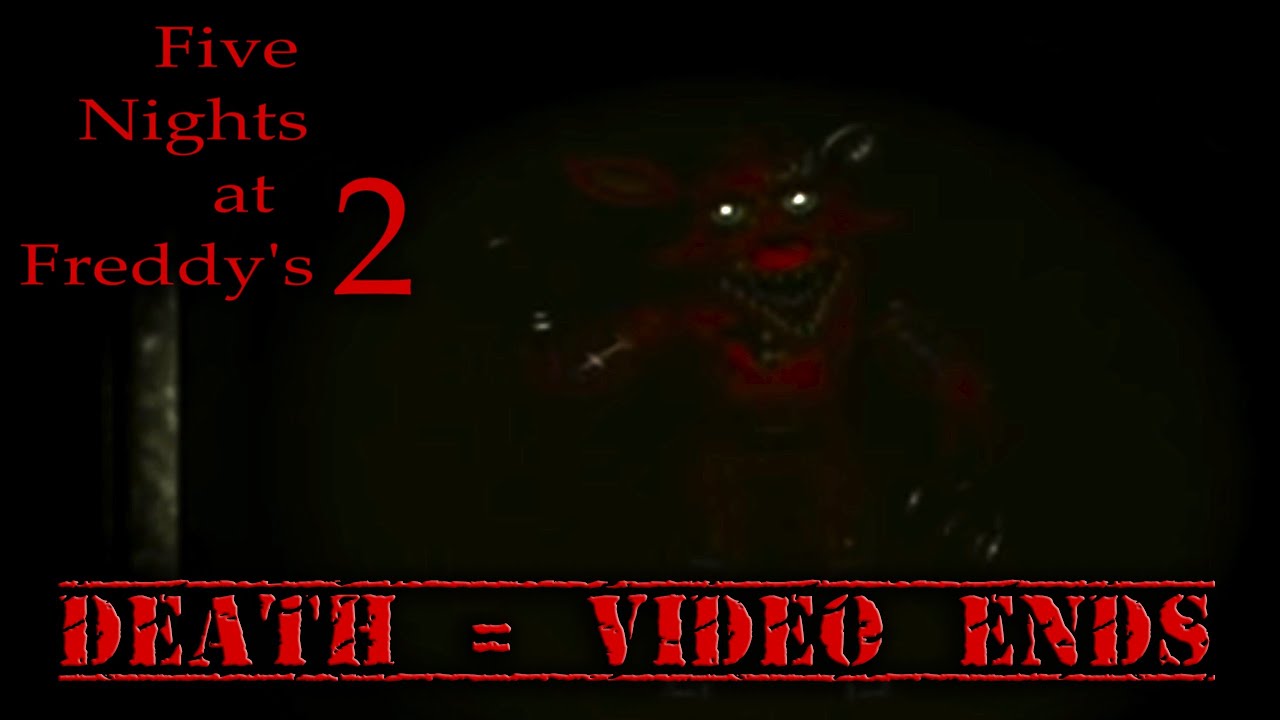 GET FLASHED FOXY!!!!! | FNAF 2, but if I die, the video ends