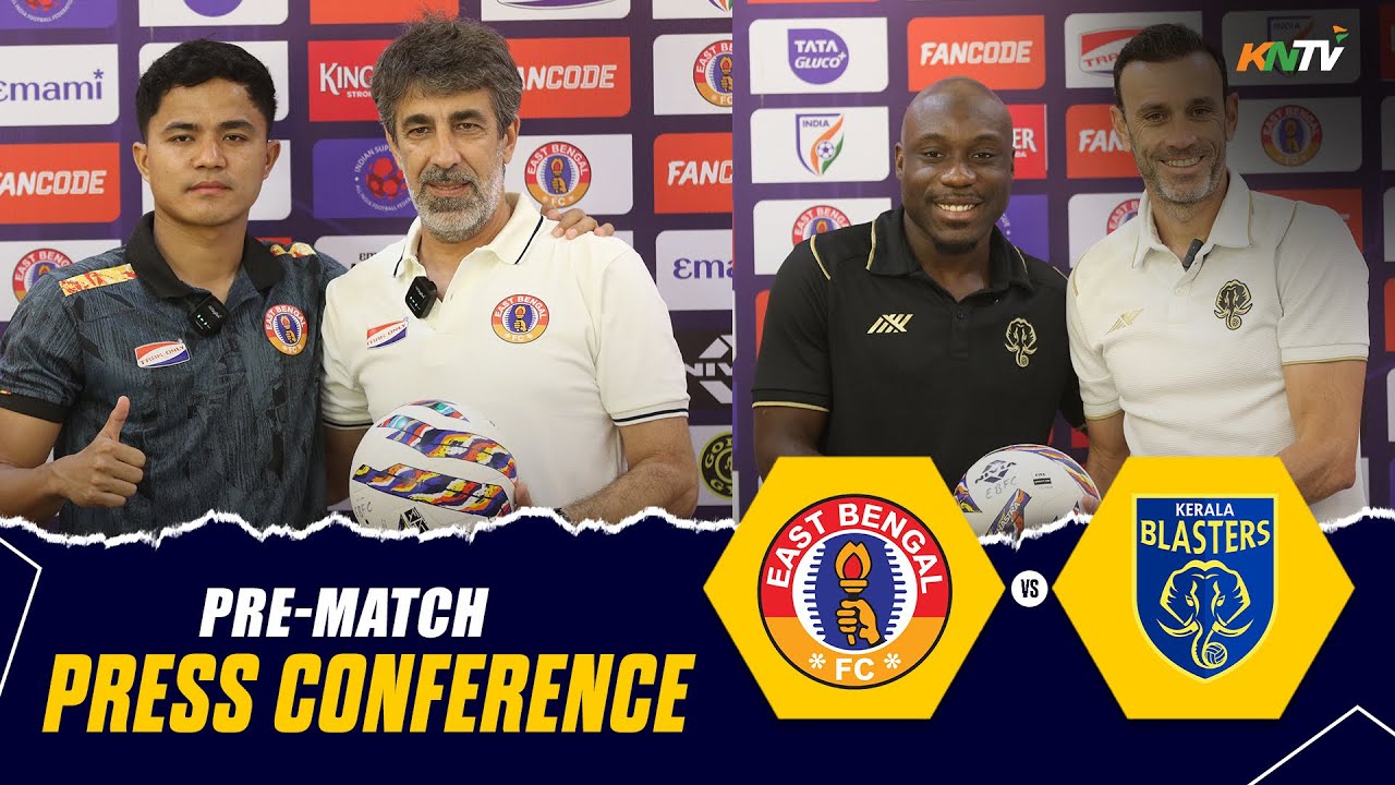 East Bengal vs Kerala Blasters | Pre-Match Press Conference | ISL 2025-26