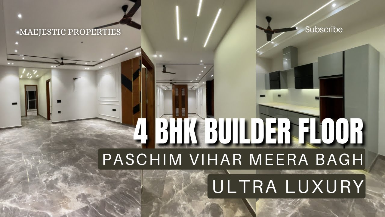 300 Sqyd Ultra Luxury 4BHK Builder Floor | Meera Bagh | Paschim Vihar | West Delhi Homes | Brand new