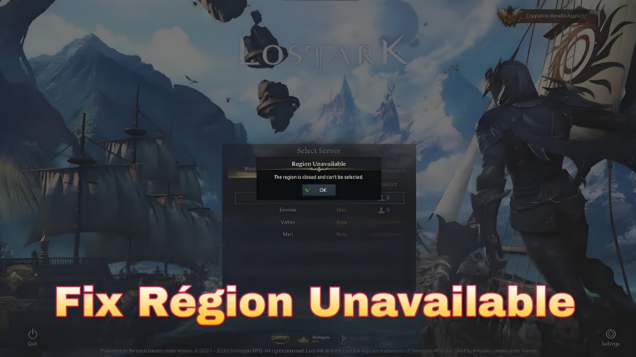How to Fix Lost Ark this region is closed and cannot be selected