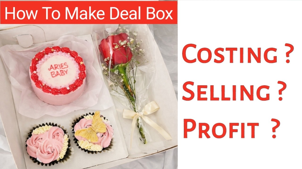 Full Profit Deal Box 💯 How To Make Deal Box Complete Guide - How To Start A Cake Bussines From Home