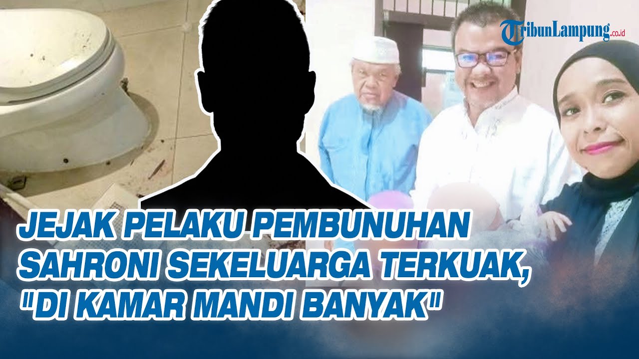 Terkuak Jejak Pelaku Pembunuhan Sahroni Sekeluarga, Di Kamar Mandi Banyak