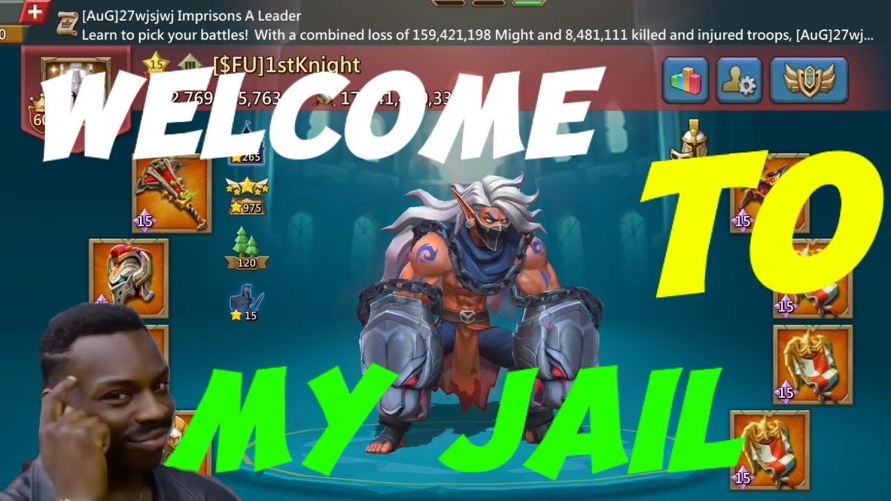 Lords Mobile - All $FU Leads SLEPT in My JAIL!