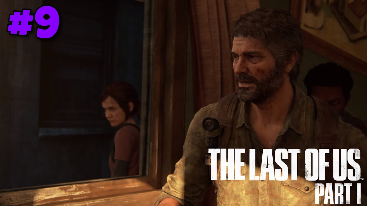 I GOT AMBUSHED! The Last Of Us Part I (PS5 4K) | Blind Playthrough #9