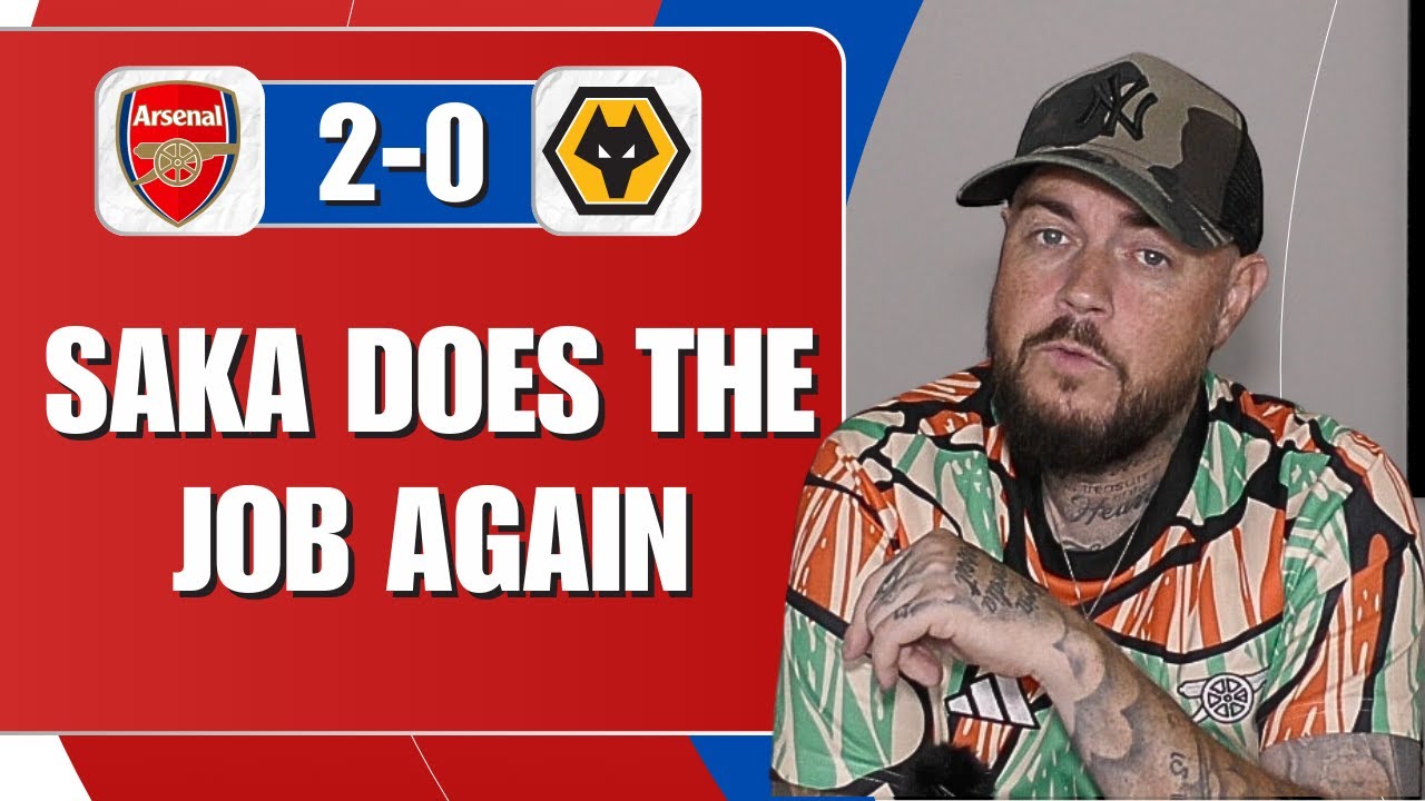 Saka Does The Job Again | Arsenal 2-0 Wolves | Match Reaction