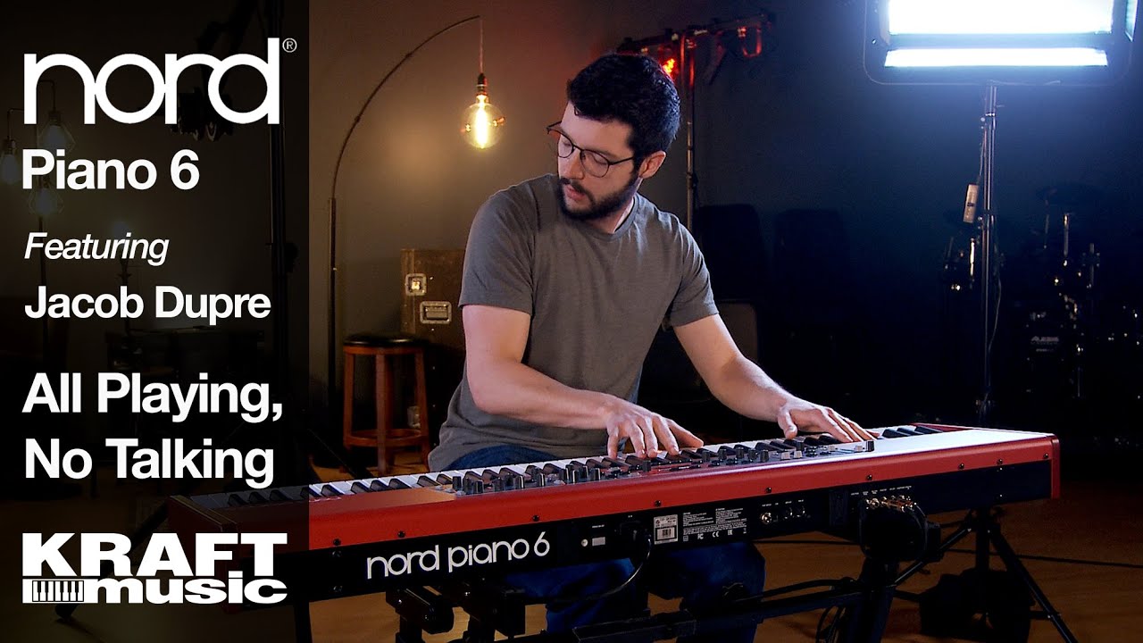Nord Piano 6 - All Playing, No Talking with Jacob Dupre