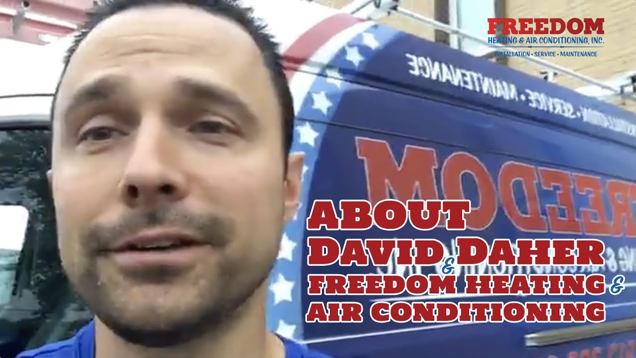 About David Daher and Freedom Heating & Air Conditioning