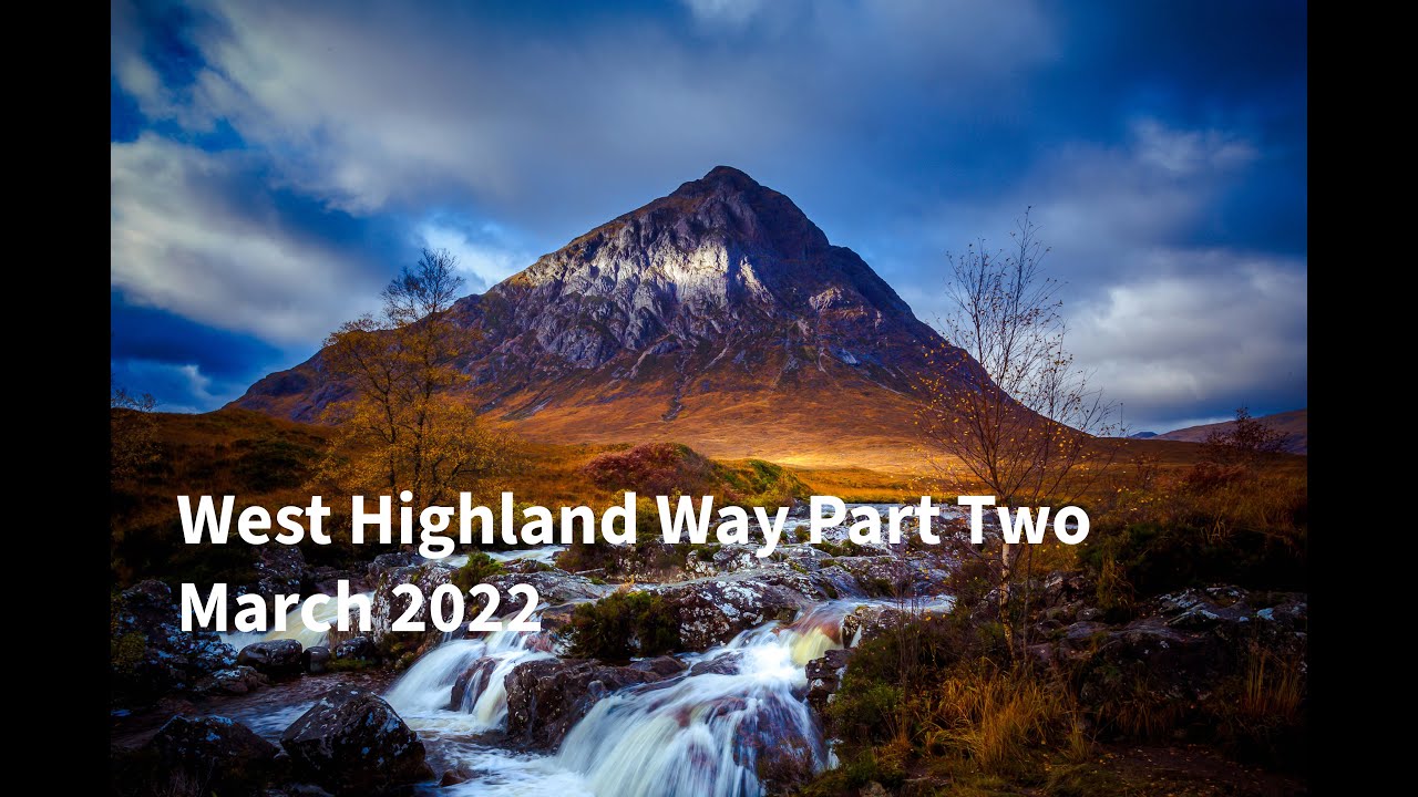 West Highland Way Part 2