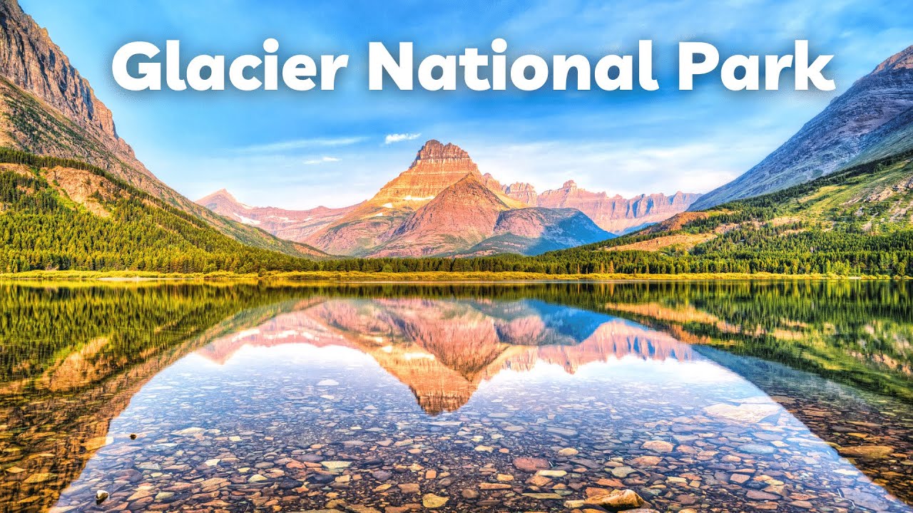 TRAVEL GUIDE: Visiting Glacier National Park