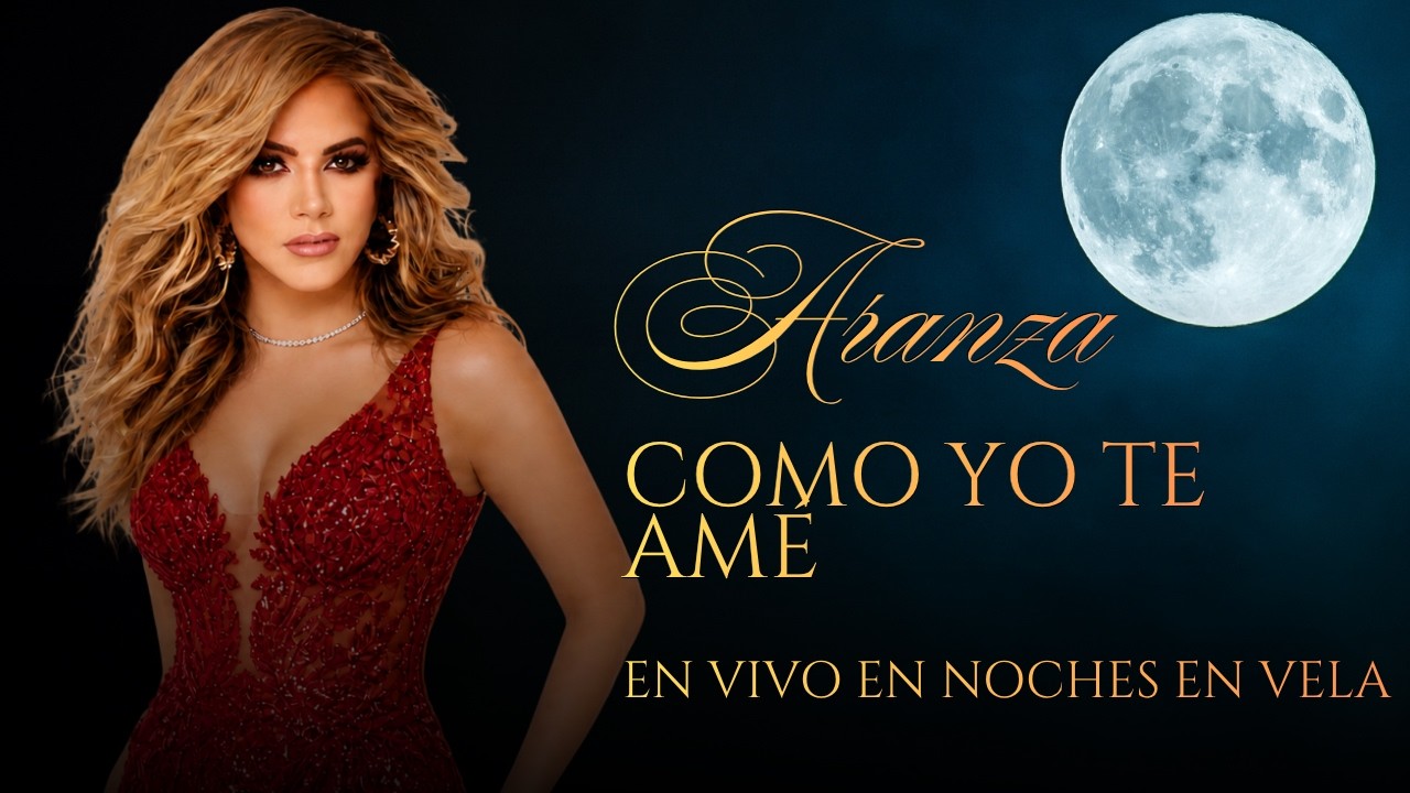 ARANZA - COMO YO TE AMÉ