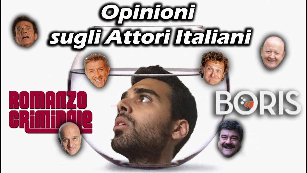 Opinioni sugli Attori Italiani: Boldi, De Sica, Romanzo Criminale, Boris, ecc. - Dario Moccia Twitch