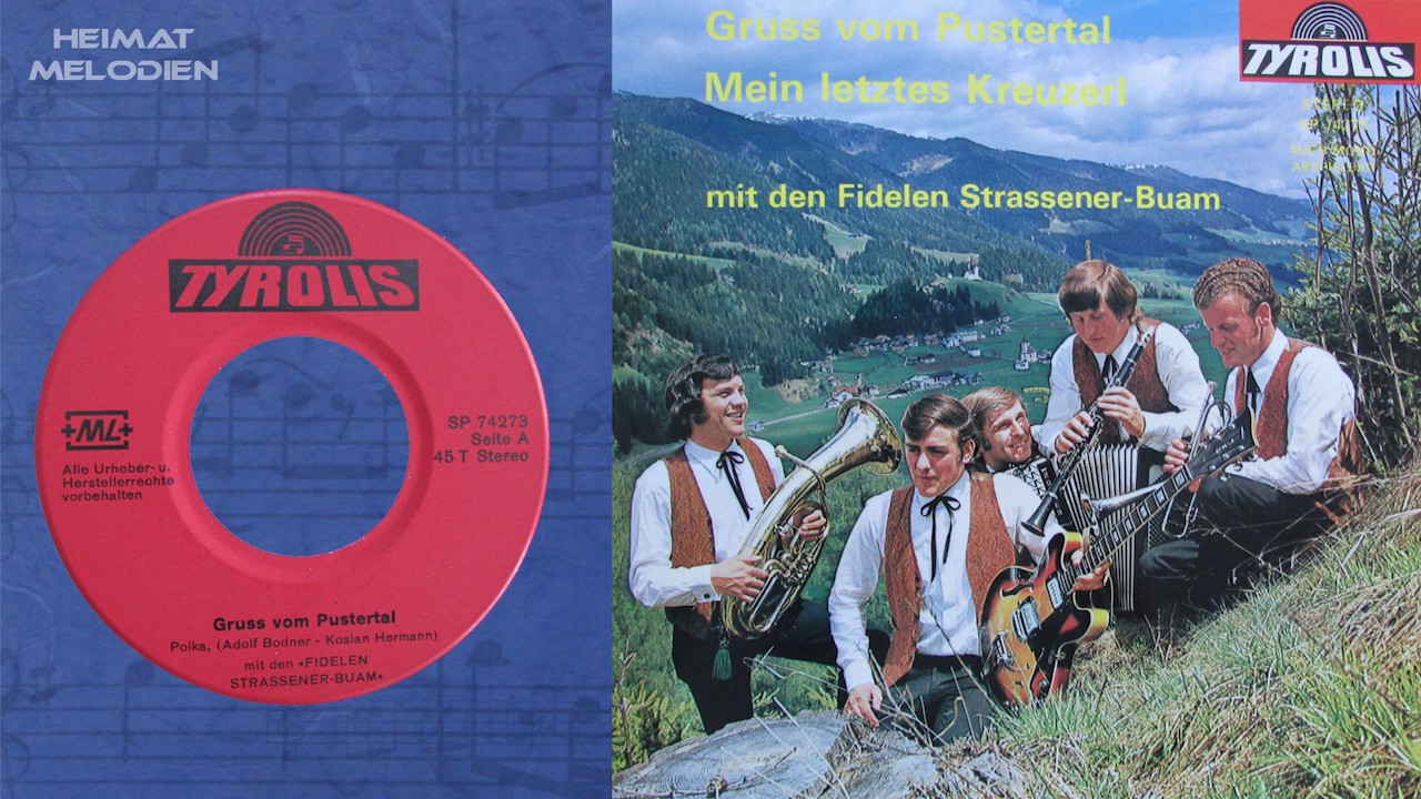 Die Fidelen Strassener Buam - Gruss vom Pustertal