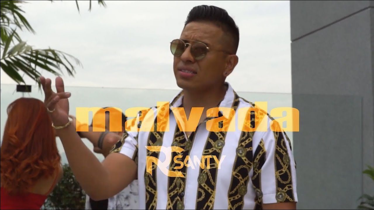 Rc Santy - Malvada (Official Video)