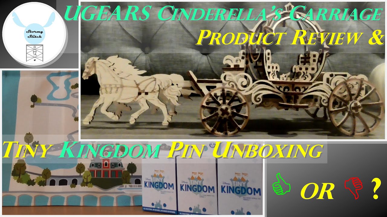 UGEARS Cinderella's Carriage Product Review & Tiny Kingdom Pin Unboxing
