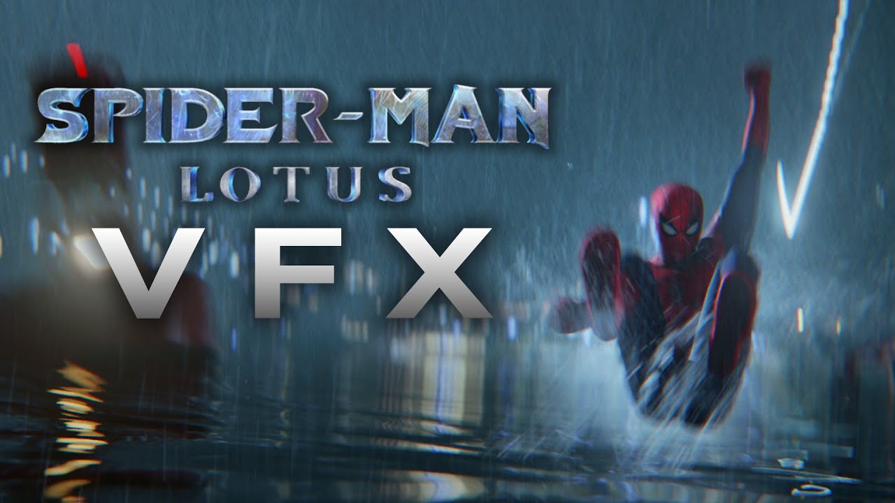 Spider-Man: Lotus | Trailer VFX Breakdown