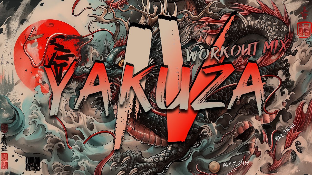 Yakuza Workout Mix 4