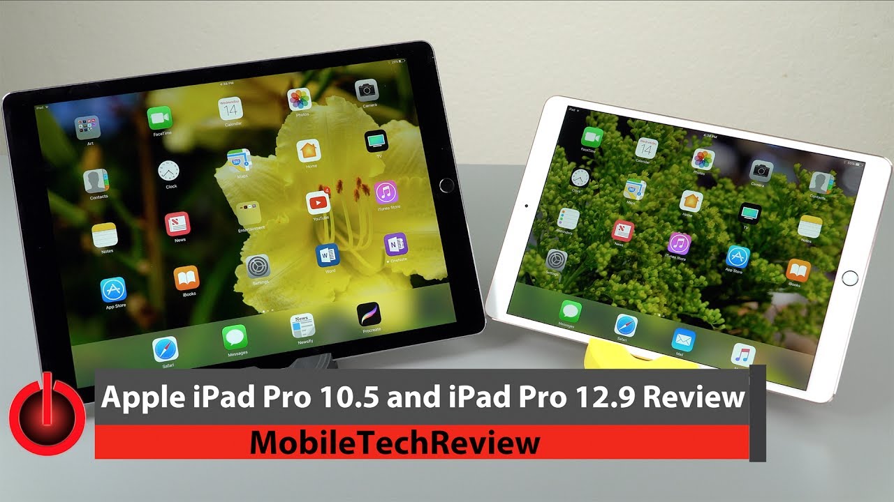 Apple iPad Pro 10.5 & iPad Pro 12.9 2nd Gen Review