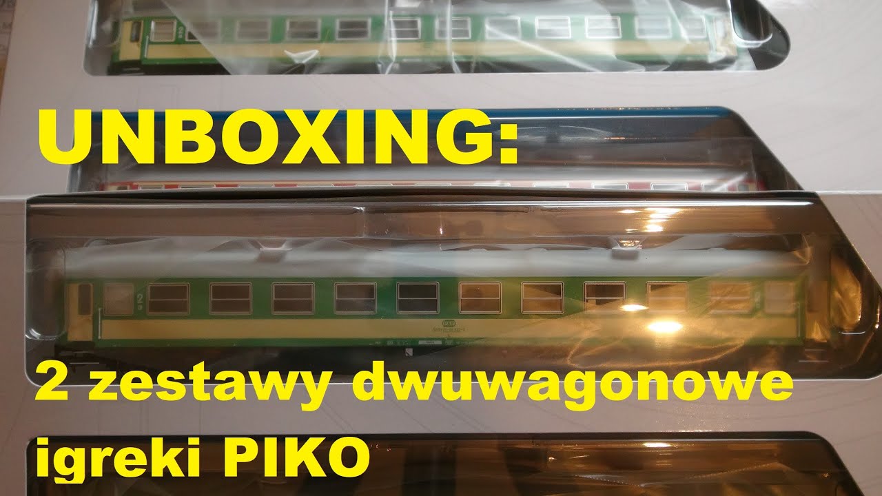 UNBOXING: 2 zestawy dwuwagonowe igreki PIKO