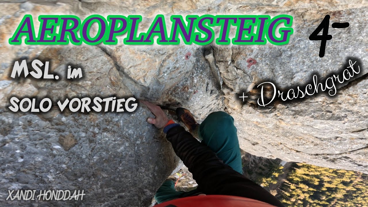 AEROPLANSTEIG (4-) MSL. im Solo Vorstieg - Hohe Wand 