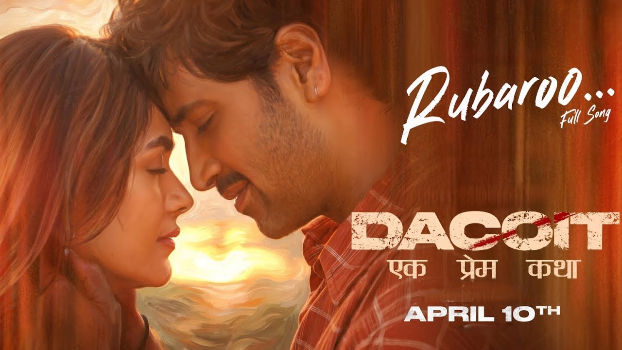 Rubaroo Video Song | Dacoit | Adivi Sesh | Mrunal Thakur | Anurag Kashyap #video #viral new song 