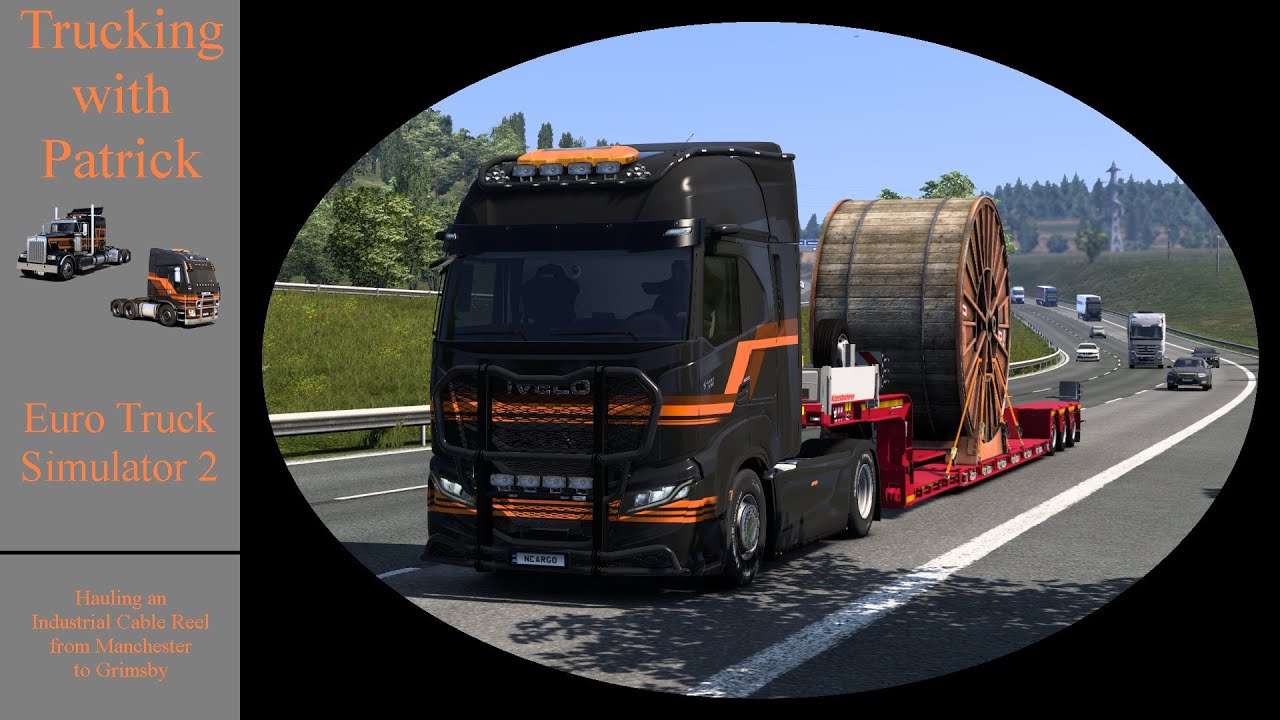 Hauling an Industrial Cable Reel to Grimsby in ETS2