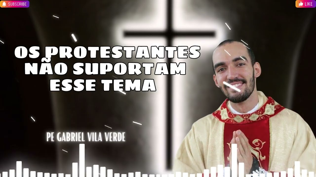 OS PROTESTANTES NÃO SUPORTAM ESSE TEMA   Pe