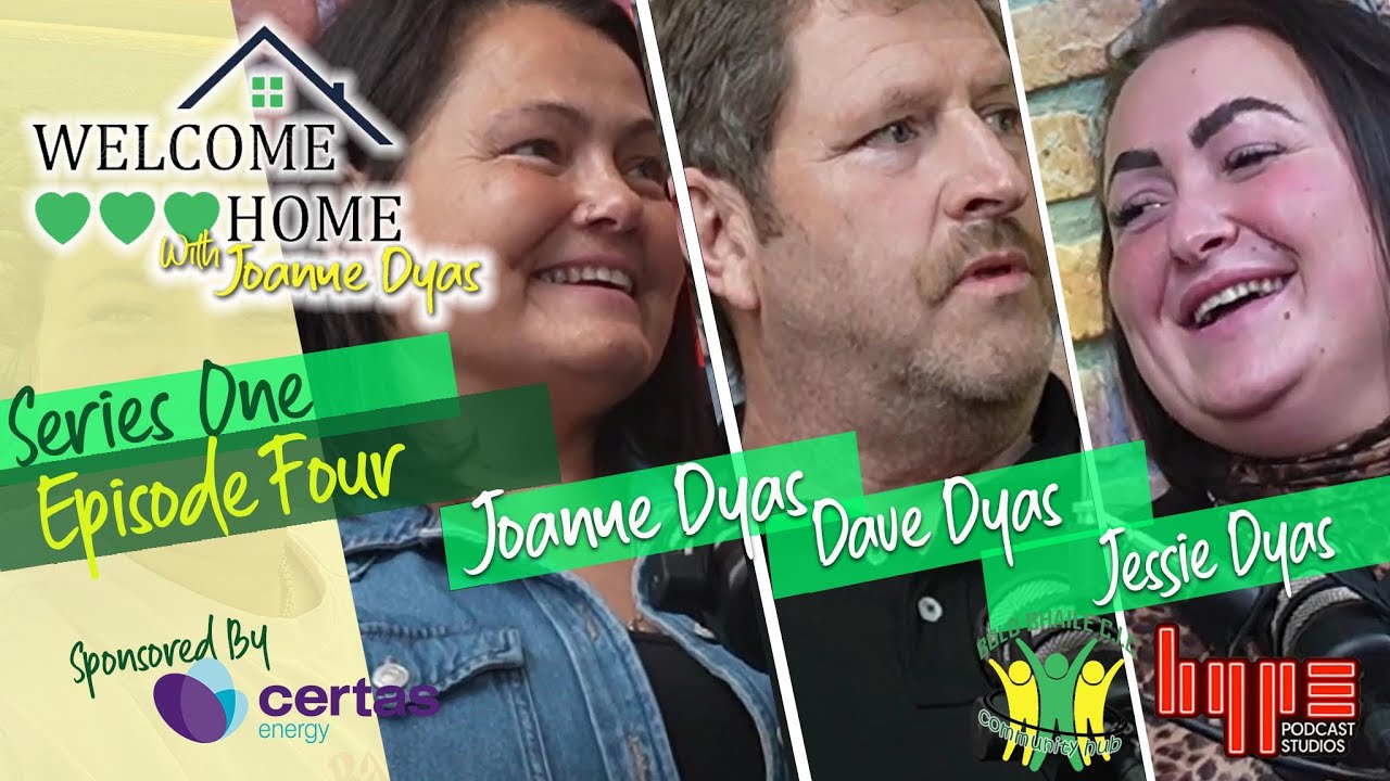 Welcome Home Podcast With Joanne Dyas. S01E04