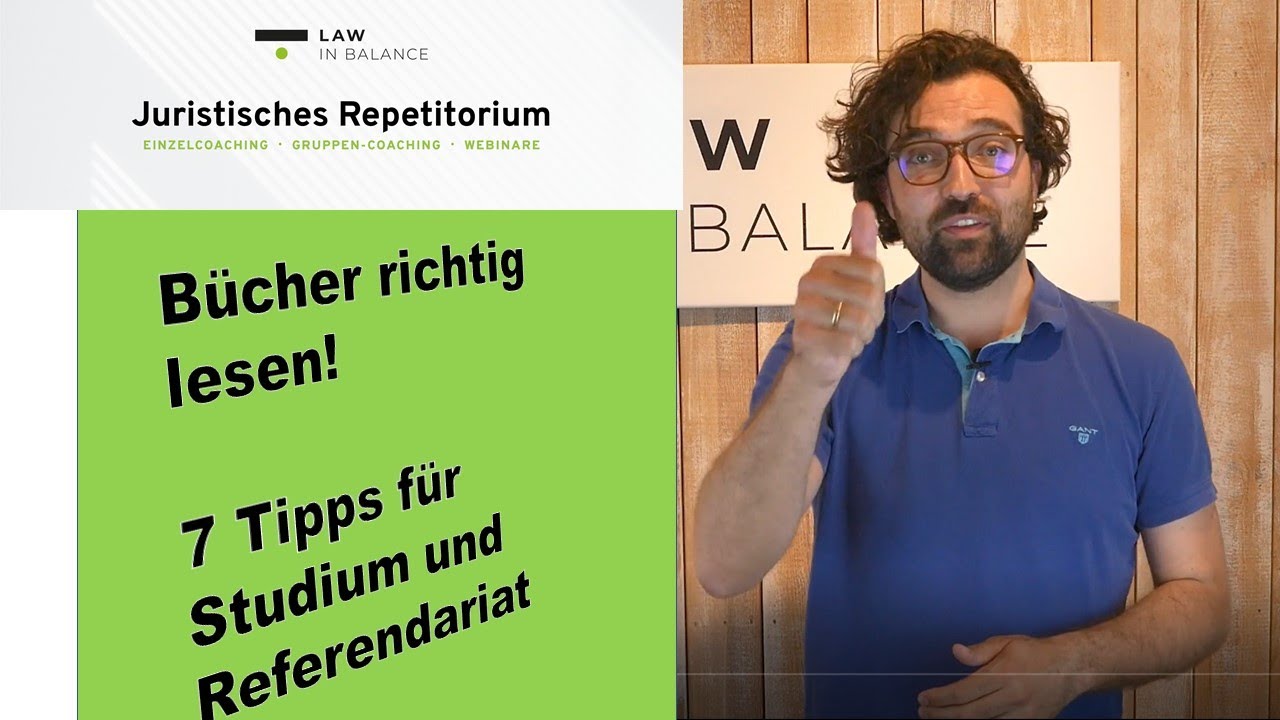 Bücher richtig lesen! 7 Tipps für Studium und Referendariat