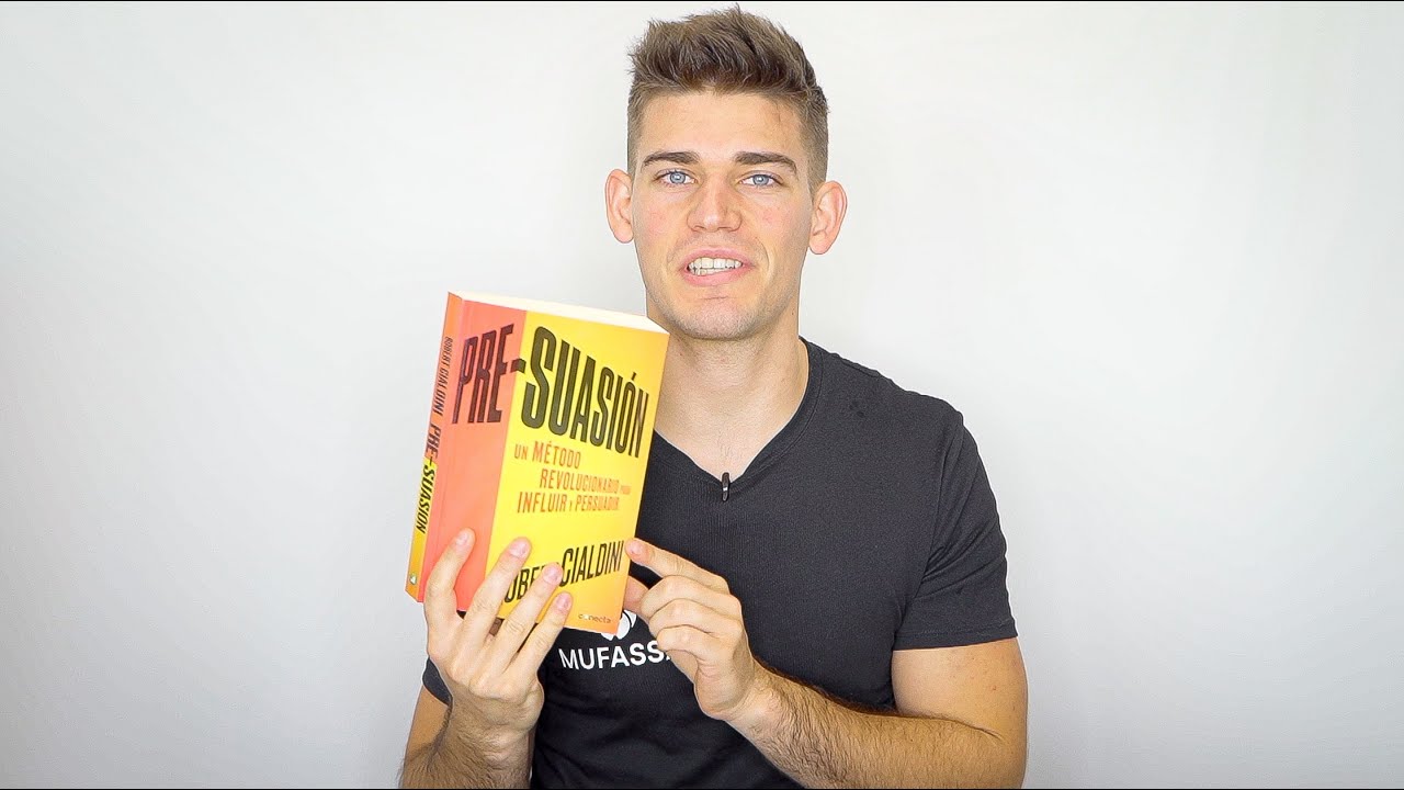 PRE-SUASIÓN: Un MÉTODO revolucionario para INFLUIR y PERSUADIR [Robert Cialdini] | RESUMEN de LIBRO