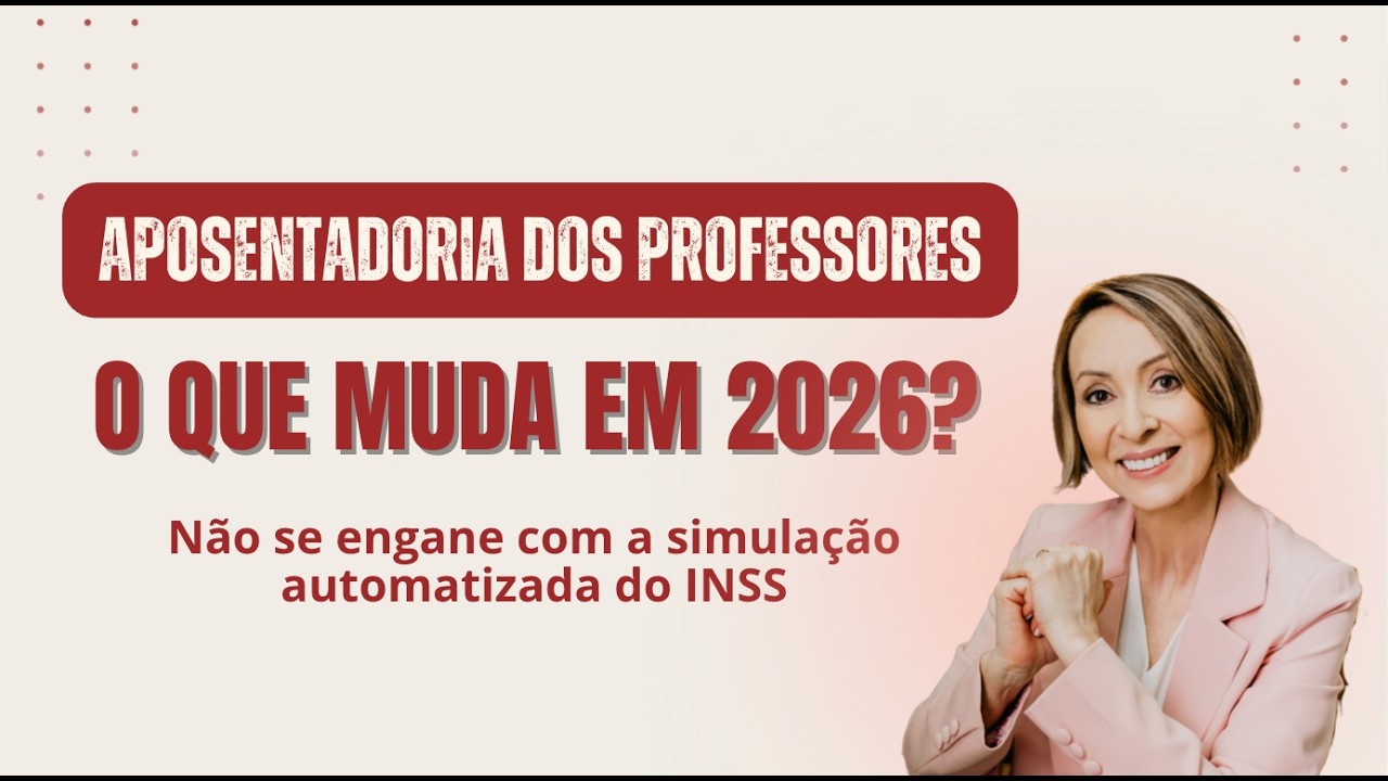 Professor(a): Você pode se aposentar antes dos 57 e 60 anos! Entenda as regras transitórias do INSS.