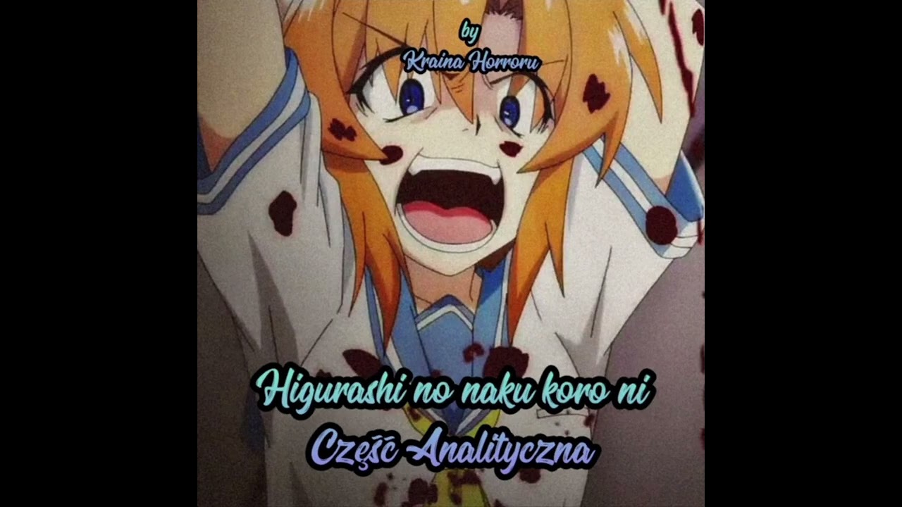 Higurashi no naku koro ni: When They Cry - część analityczna
