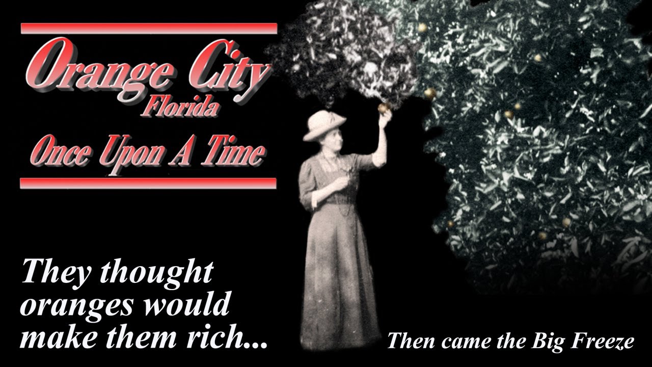 Orange City, Florida:  Once Upon A Time