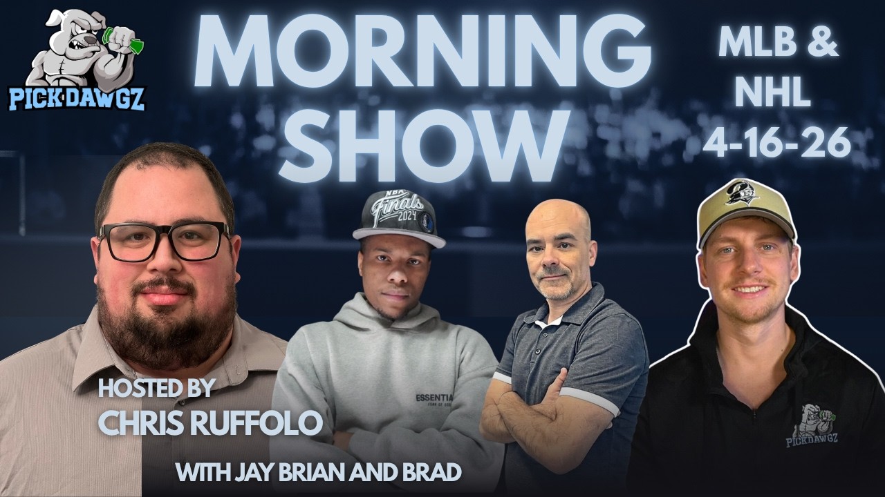 MLB & NHL Picks 4/16/26 | The PickDawgz Morning Show Hosted By Chris Ruffolo