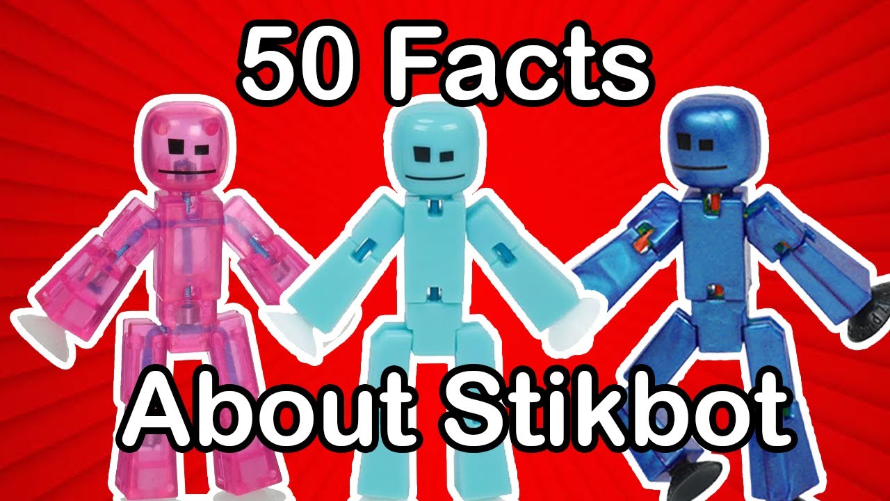 50 Facts About Stikbot