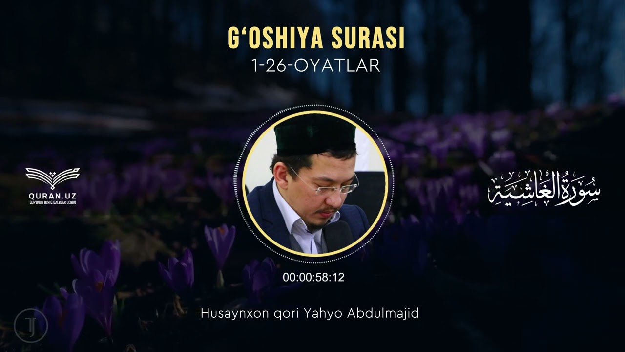 88. G'OSHIYA SURASI 1-26-OYATLAR | HUSAYNXON YAHYO ABDULMAJID