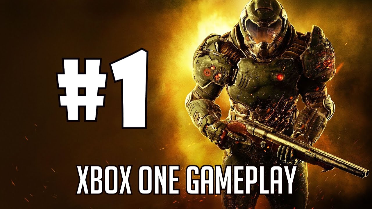 DOOM Xbox One Walkthrough Part 1 Play Playthrough Review HD