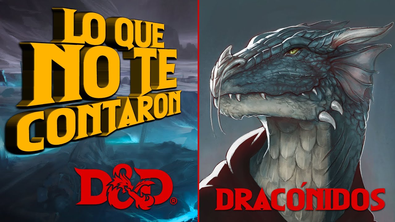 RAZAS de FANTASÍA | Lo que NO TE CONTARON 🐲 Dracónidos | DUNGEONS AND DRAGONS