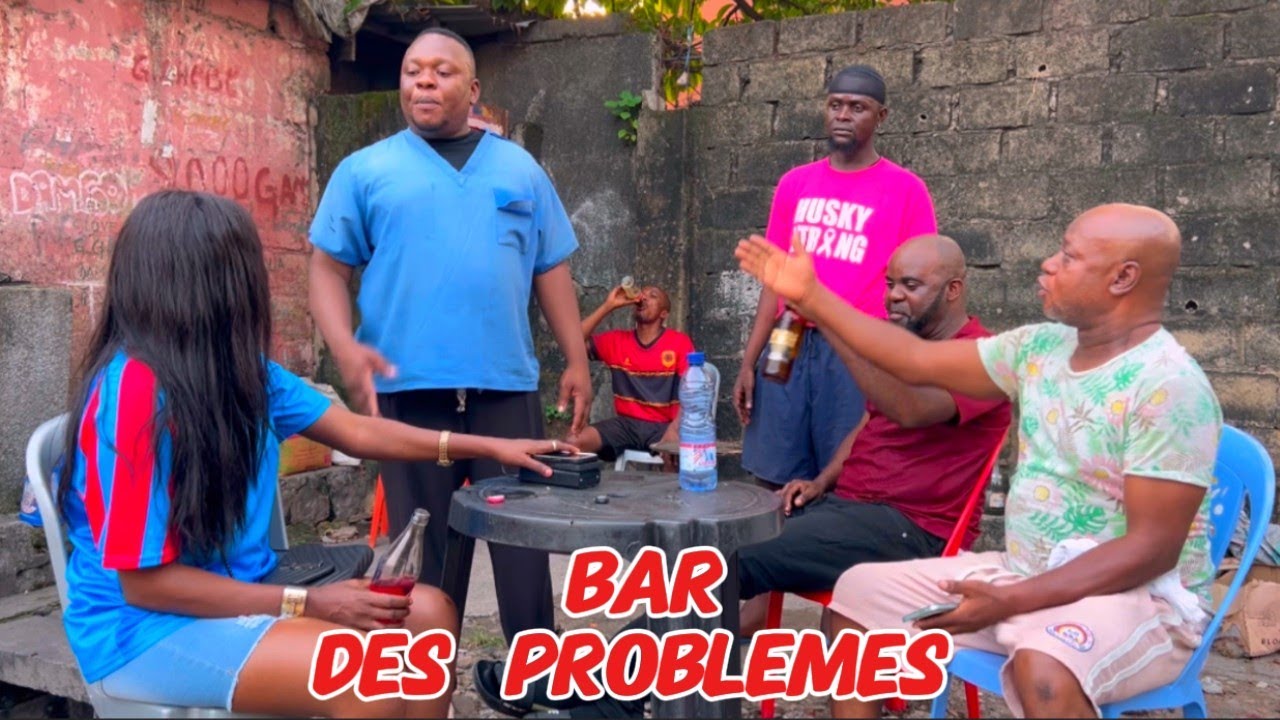 BAR DES PROBLÈMES// JEREMIE / MABIDI / MODERO / POPINE / GATOUZO / CHIKITO / MA DEBO