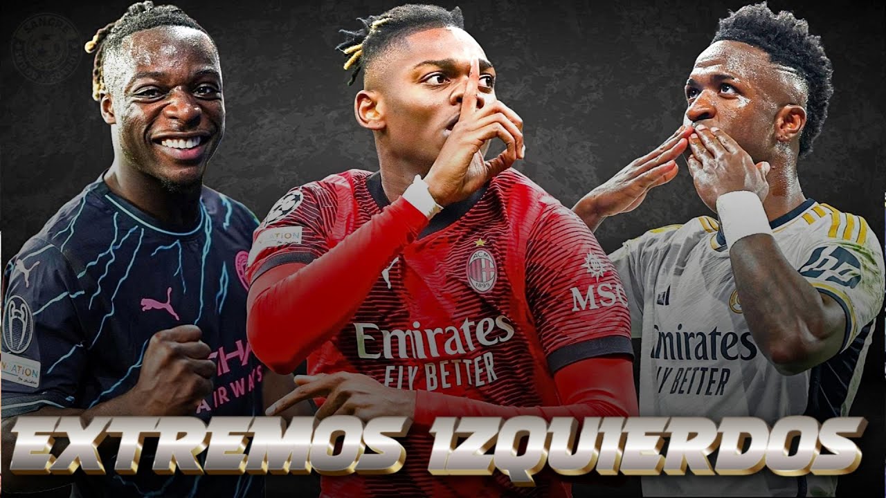 MEJORES EXTREMOS IZQUIERDOS DEL MUNDO EN LA ACTUALIDAD (23/24) | TOP 20 | SangreSudoryFútbol