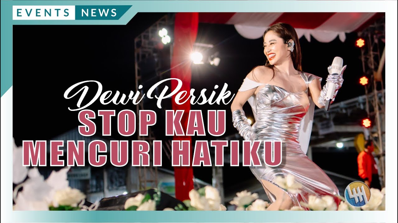 DEWI PERSIK - STOP KAU MENCURI HATIKU (DONDANG - KALTIM)